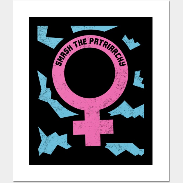 Smash The Patriarchy Feminism Equal Rights Women Girl Power Future Is Female Liberal Wall Art by NickDezArts